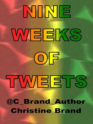 cover image of Nine Weeks of Tweets